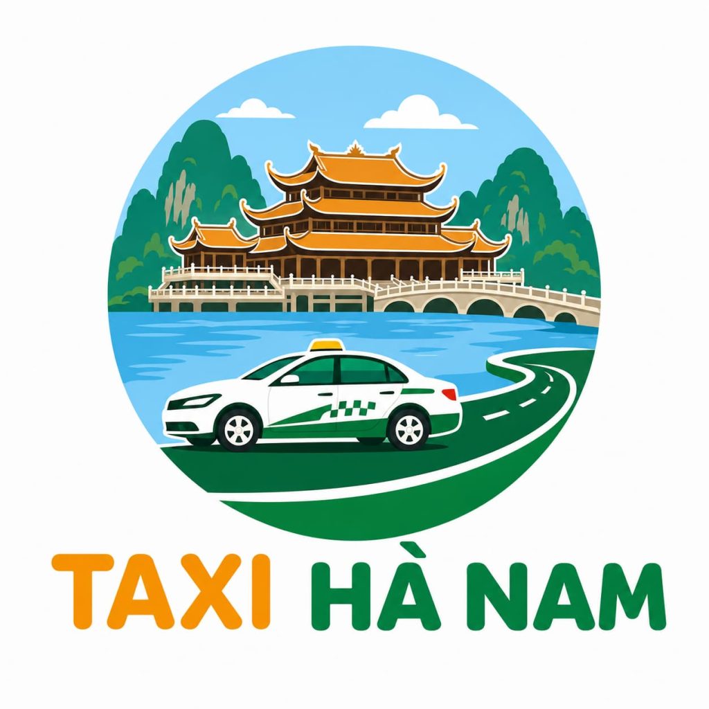 Taxi Hà Nam – Dịch Vụ Taxi 24/7 Uy Tín, Nhanh Chóng, Giá Cả Hợp Lý